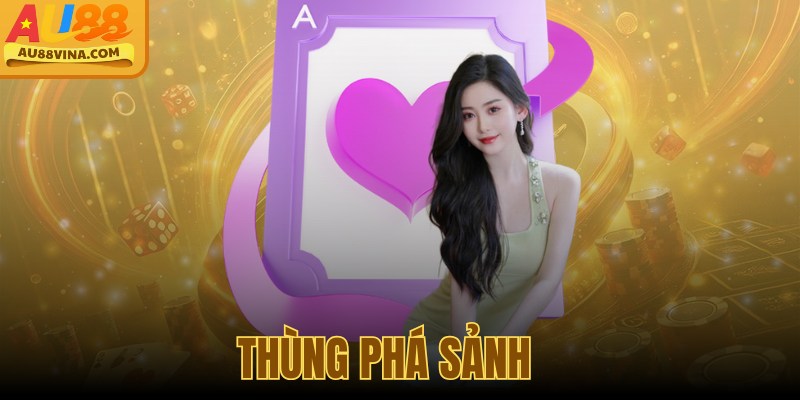 Thùng Phá Sảnh
